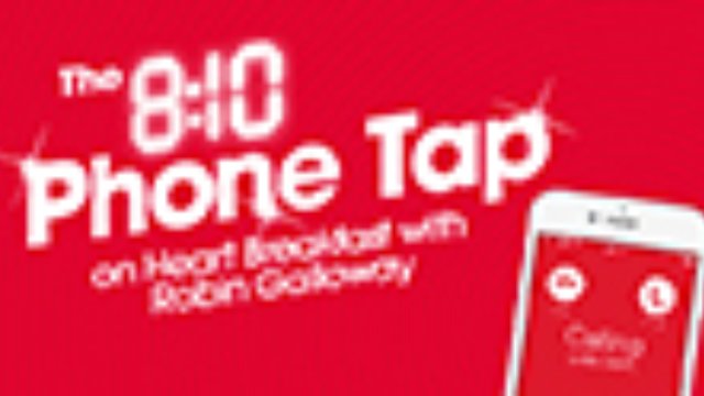 The 8:10 Phone Tap - Shows & Presenters - Heart Radio